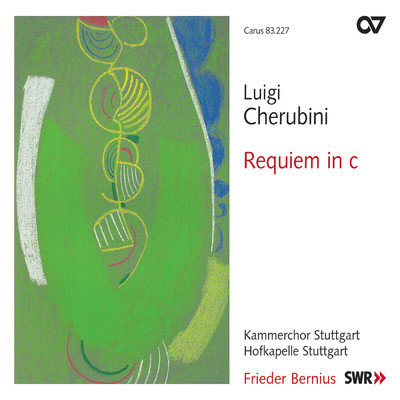 Luigi Cherubini: Requiem in C Minor/シュトットガルト室内合唱団／Hofkapelle Stuttgart／フリーダー・ベルニウス