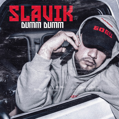 シングル/Dumm Dumm (Explicit)/Slavik