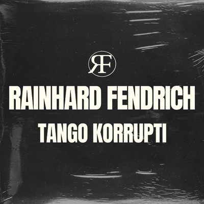 アルバム/Tango Korrupti/Rainhard Fendrich