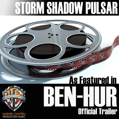 Storm Shadow Pulsar (As Featured in ”Ben-Hur” Official Trailer)/Glory Oath + Blood