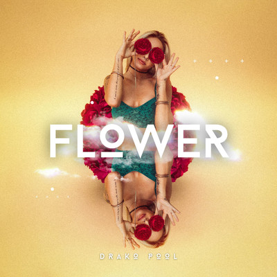 アルバム/Flower/Drako Pool