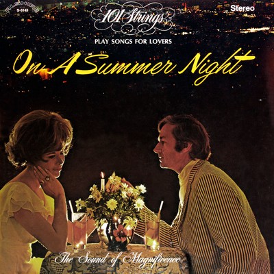 101 Strings Play Songs for Lovers on a Summer Night (Remastered from the Original Master Tapes)/101 Strings Orchestra