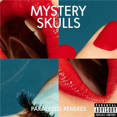 シングル/Paralyzed (Ghosts of Venice Remix)/Mystery Skulls