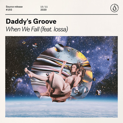 アルバム/When We Fall (feat. Iossa)/Daddy's Groove