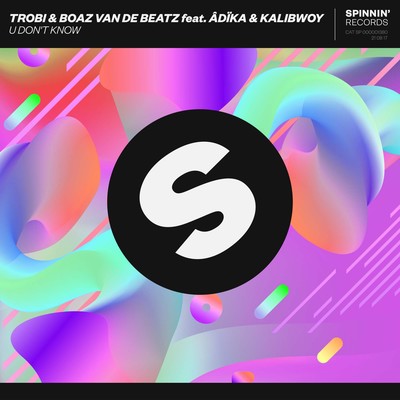 U Don't Know (feat. Adika & Kalibwoy) [Extended Mix]/Trobi／Boaz van de Beatz
