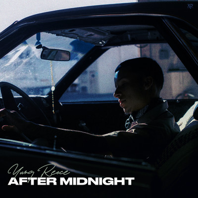 After Midnight/Yung Reece