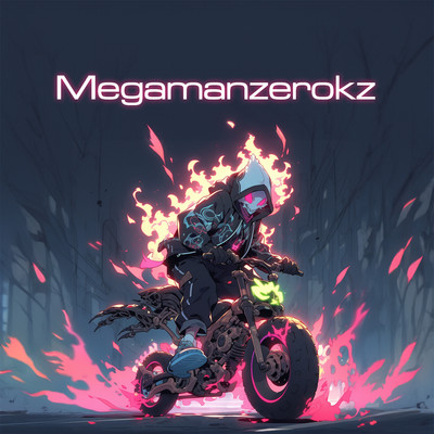 シングル/Megamanzerokz/ChilledLab