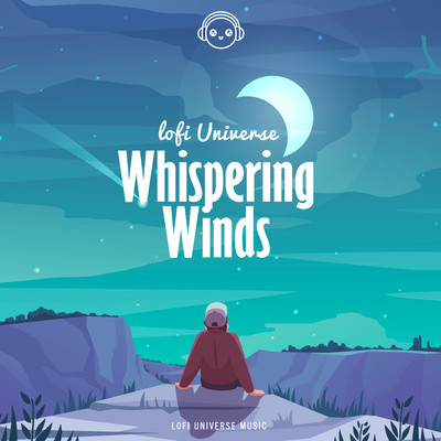 Whispering Winds/Lofi Universe