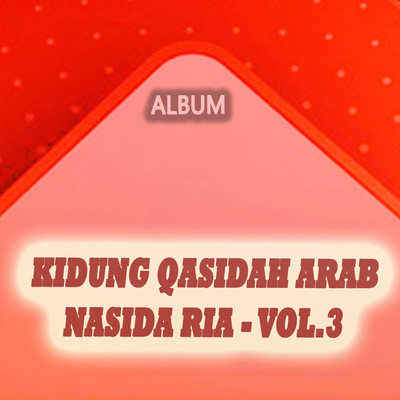 Kidung Qasidah Arab Nasida Ria - Vol. 3/Nasida Ria