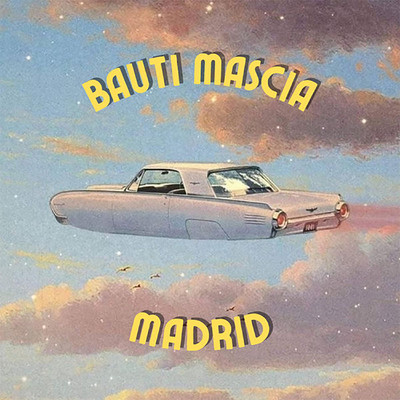 シングル/MADRID/Bauti Mascia