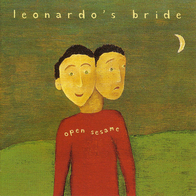 Open Sesame (Remix Edition)/Leonardo's Bride