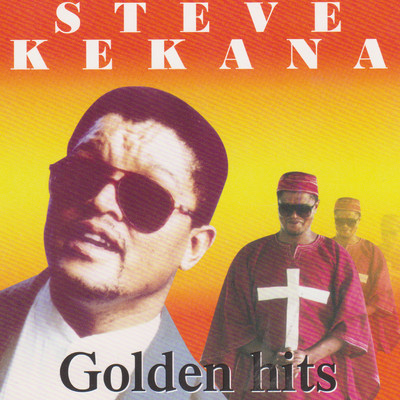 Golden Hits/Steve Kekana
