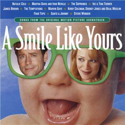 Songs From The Original Motion Picture Soundtrack A Smile Like Yours/Various Artists