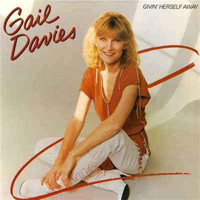 Givin' Herself Away/Gail Davies