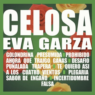 アルバム/Celosa/Eva Garza
