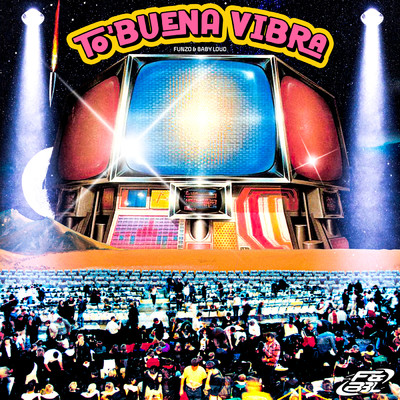 シングル/TO' BUENA VIBRA (Explicit)/Funzo & Baby Loud