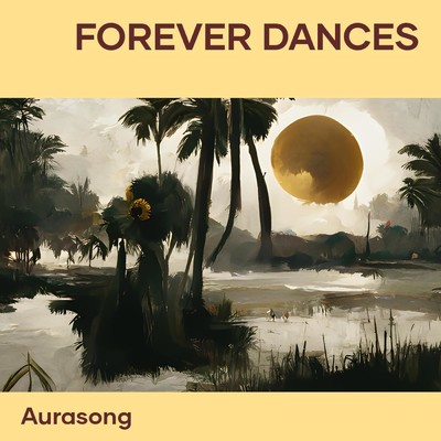 シングル/Forever dances/Aurasong