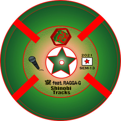 シングル/宴 (feat. RAGGA-G)/Shinobi Tracks