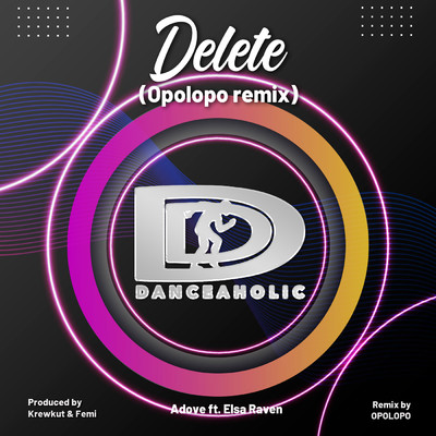 Delete (featuring Elsa Raven／Opolopo Remix ／ A Cappella)/Adove