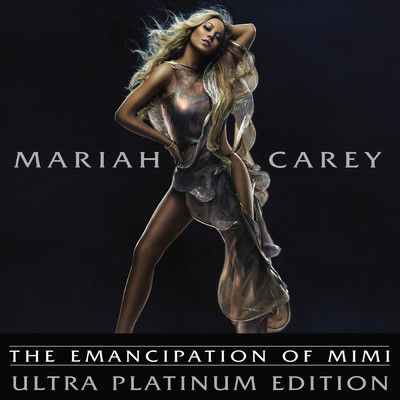 アルバム/The Emancipation Of Mimi (Ultra Platinum Edition)/Mariah Carey