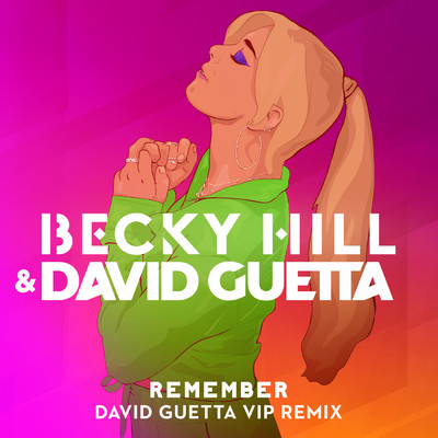 シングル/Remember (David Guetta VIP Remix)/ベッキー・ヒル／デヴィッド・ゲッタ