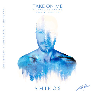 Take on Me (featuring pauline mykell／Winter Version)/Amiros