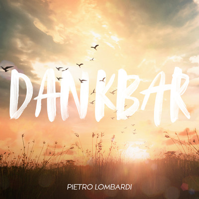 シングル/Dankbar/Pietro Lombardi