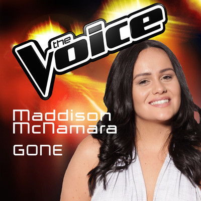 シングル/Gone (The Voice Australia 2016 Performance)/Maddison McNamara