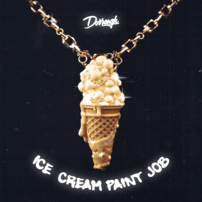 Ice Cream Paint Job (Remaster)/Dorrough Music & Stereo Lovers