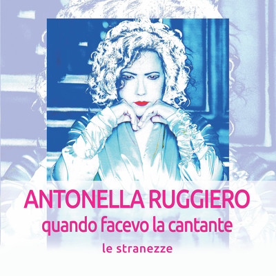 Aguargento (Remastered 2018)/Antonella Ruggiero