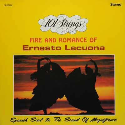 アルバム/Fire and Romance of Ernesto Lecuona (Remaster from the Original Alshire Tapes)/101 Strings Orchestra