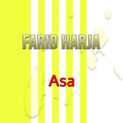 シングル/Asa/Farid Harja