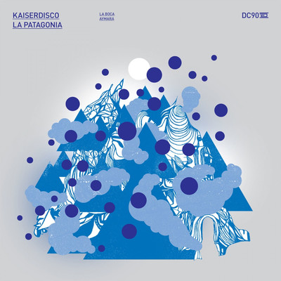 アルバム/La Patagonia/Kaiserdisco