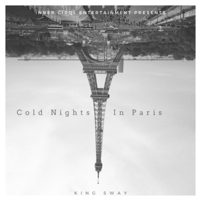 Cold Nights in Paris/King Sway
