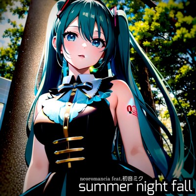 シングル/summer night fall (feat.初音ミク)/Neoromancia