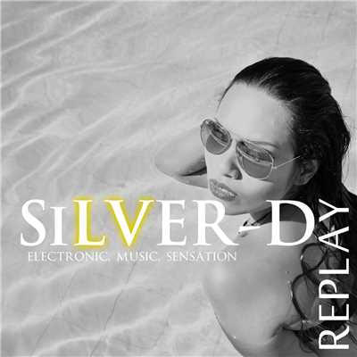 アルバム/Replay/SiLVER-D