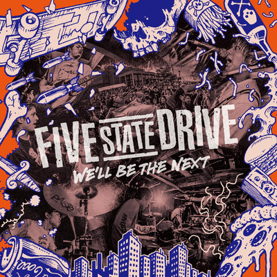 F**K YOU/FIVE STATE DRIVE