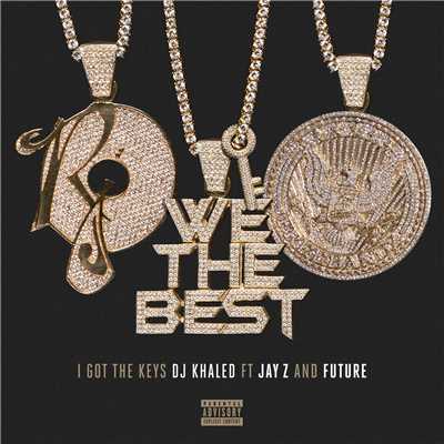 I Got the Keys (Explicit) feat.Jay-Z,Future/DJ Khaled