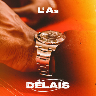 シングル/DELAIS (Explicit)/L'As