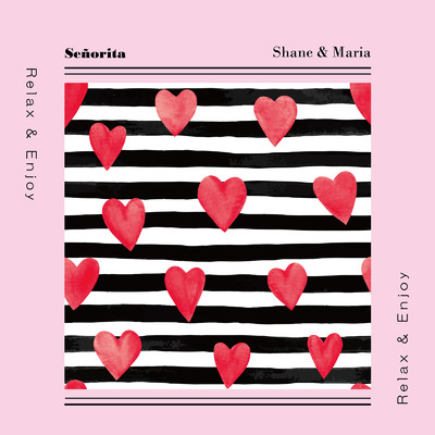 シングル/Senorita/Shane & Maria