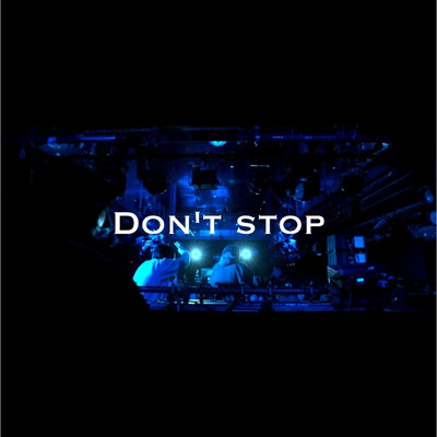 シングル/Don't stop/BiGa