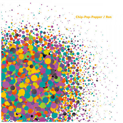 シングル/Chip-Pop-Popper/Ron