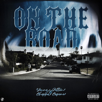 シングル/On the road (feat. Choppa Capone)/Young zetton