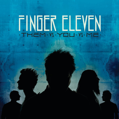 アルバム/Them vs. You vs. Me/Finger Eleven