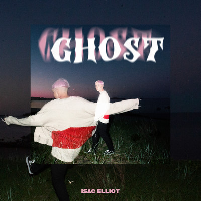 シングル/Ghost/Isac Elliot