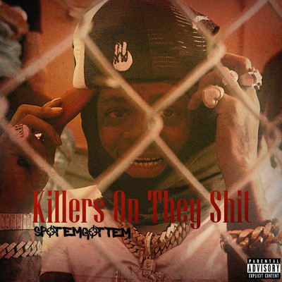 Killers On They Shit (Explicit)/SpotemGottem
