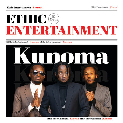 Kunoma/Ethic Entertainment