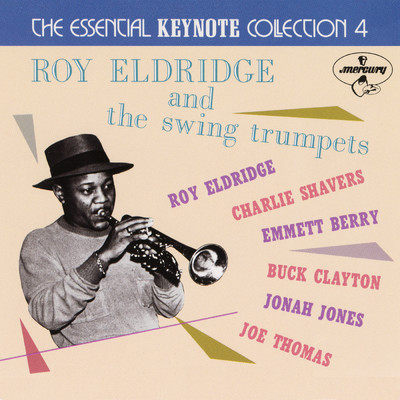 Roy Eldridge And The Swing Trumpets: The Essential Keynote Collection 4/Various Artists