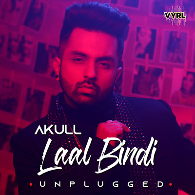 シングル/Laal Bindi (Unplugged)/Akull