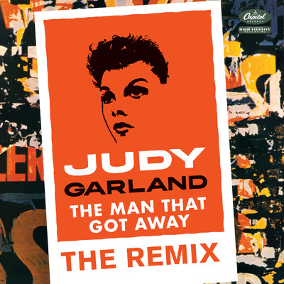 アルバム/The Man That Got Away: The Remix (Eric Kupper Mix)/Judy Garland
